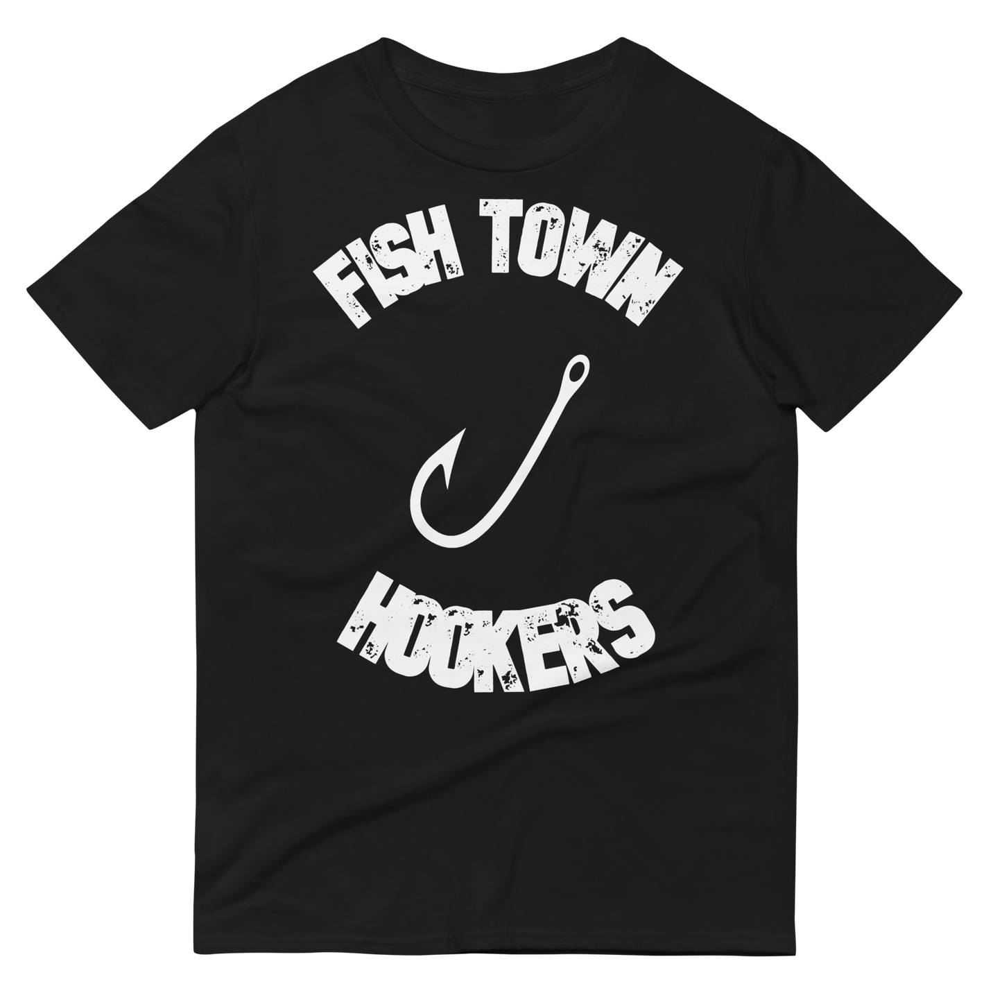 Fish Town Hookers T-Shirt