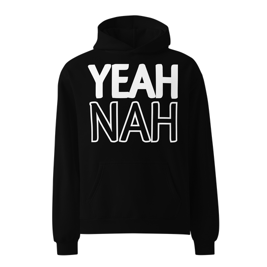 Yeah Nah hoodie