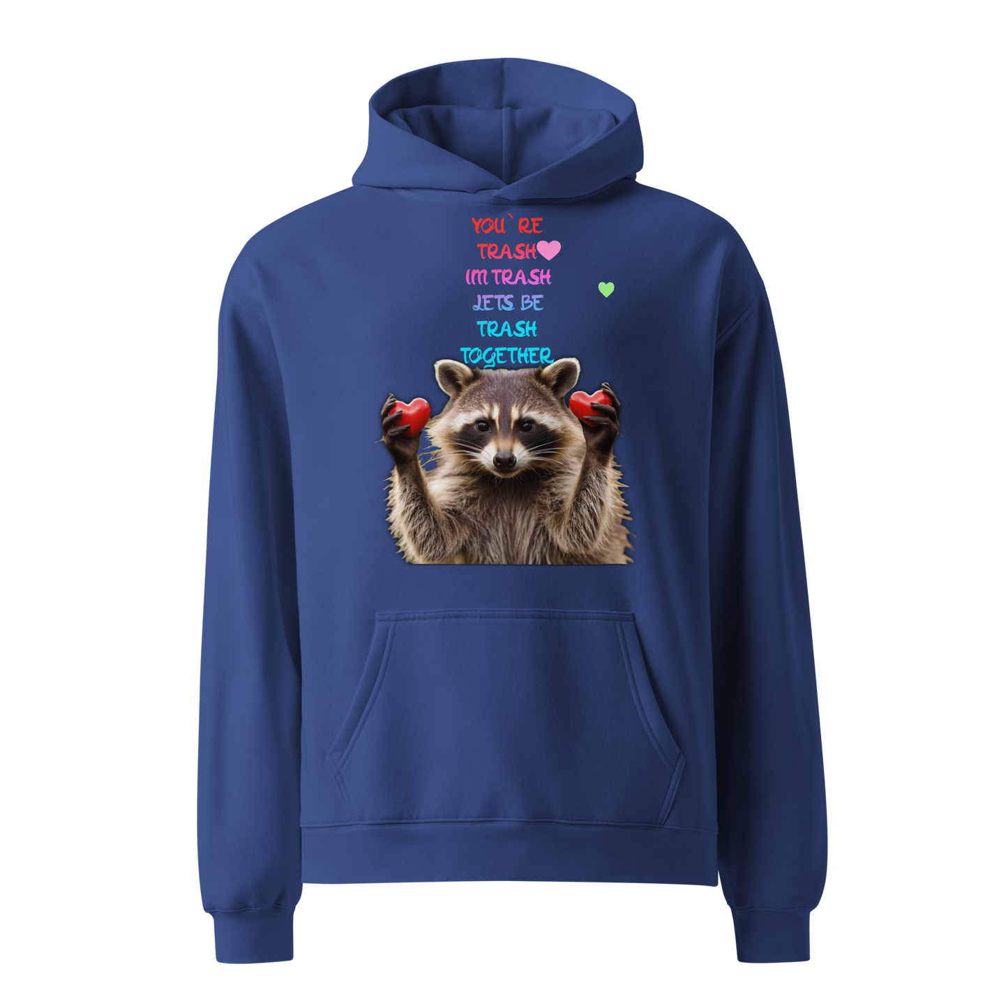 Trash Panda hoodie