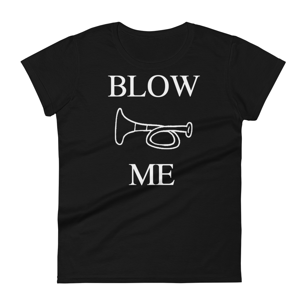 Blow Me t-shirt