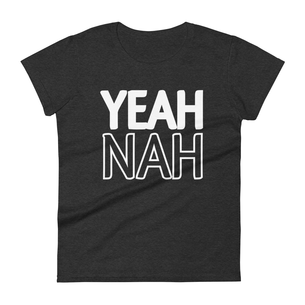 Yeah Nah t-shirt